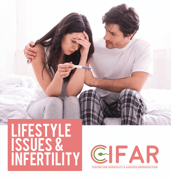 Lifestyle Issues and Infertility- 6 Modern Lifestyle Habits that cause Infertility