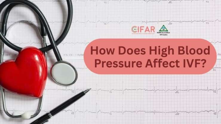 IVF and High Blood Pressure: What You Need to Know for a Safe Journey to Parenthood