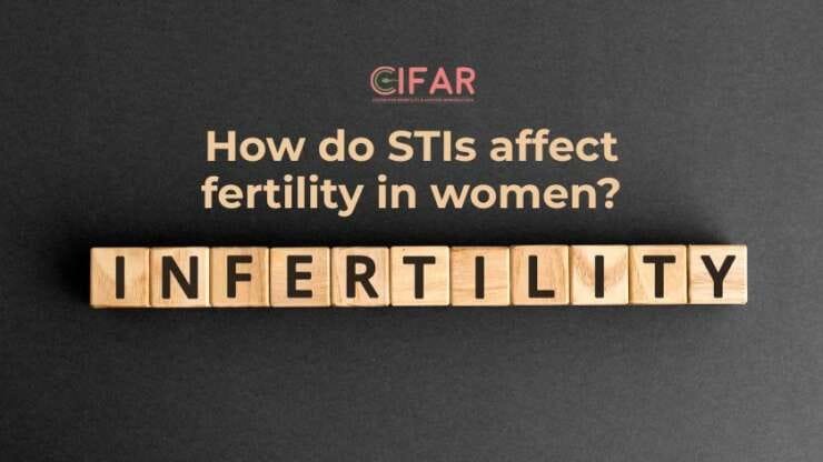 How do STIs affect fertility in women?