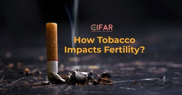 Can Smoking affect Your IVF Success? What Every Couple Should Know