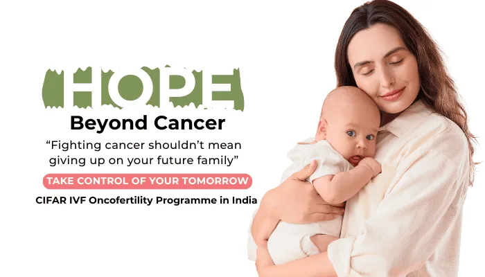 Homepage 30 CIFAR IVF Oncofertility Programme in India
