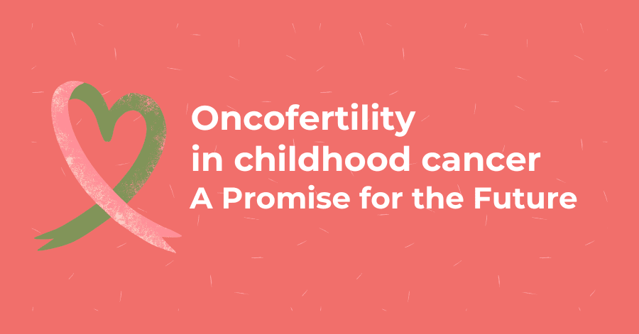 Oncofertility in childhood cancer: A Promise for the Future